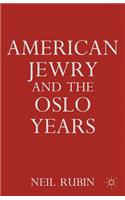 American Jewry and the Oslo Years