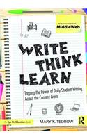 Write, Think, Learn: Tapping the Power of Daily Student Writing Across the Content Areas