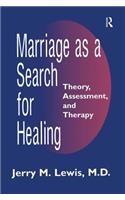 Marriage a Search for Healing