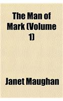 The Man of Mark (Volume 1): (English)