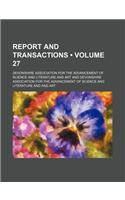 Report and Transactions (Volume 27)