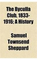 The Byculla Club, 1833-1916; A History