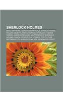 Sherlock Holmes: Basil Rathbone, Adrian Conan Doyle, Donald Thomas, William Gillette, Non-Canonical Sherlock Holmes Works, James McParland(English)