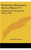 Recherches Historiques Sur Les Maures V1