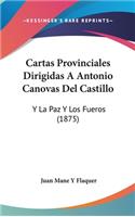 Cartas Provinciales Dirigidas a Antonio Canovas del Castillo