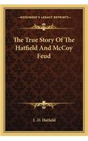True Story Of The Hatfield And McCoy Feud