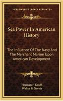 Sea Power In American History