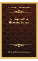 Harp with a Thousand Strings