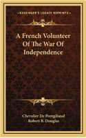 A French Volunteer of the War of Independence