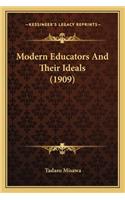 Modern Educators And Their Ideals (1909)