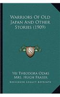 Warriors Of Old Japan And Other Stories (1909)