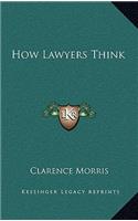How Lawyers Think