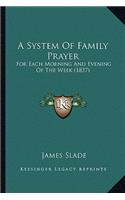 System of Family Prayer