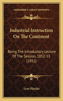 Industrial Instruction On The Continent