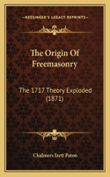 The Origin Of Freemasonry