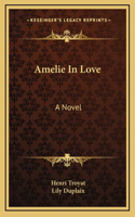 Amelie In Love