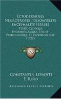 Ectodermoses Neurotropes Poliomyelite Encephalite Herpes
