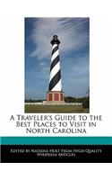 A Traveler's Guide to the Best Places to Visit in North Carolina
