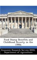 Food Stamp Benefits and Childhood Poverty in the 1990s