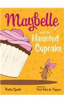 Maybelle and the Haunted Cupcake