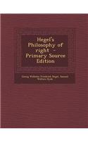 Hegel's Philosophy of Right - Primary Source Edition: (English)