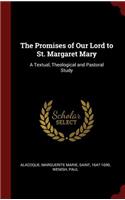 The Promises of Our Lord to St. Margaret Mary
