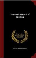 Teacher's Manual of Spelling