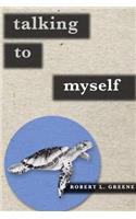 Talking to Myself: (English)