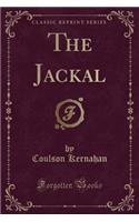 The Jackal (Classic Reprint)