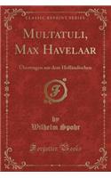 Multatuli, Max Havelaar