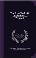 Prose Works Of John Milton..., Volume 3