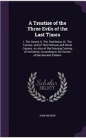 Treatise of the Three Evils of the Last Times