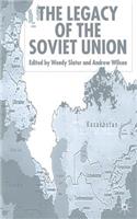 Legacy of the Soviet Union