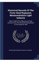 Historical Records Of The Forty-third Regiment, Monmouthshire Light Infantry
