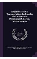 Report on Traffic, Transportation, Parking for Back Bay Center Development, Boston, Massachusetts