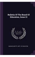 Bulletin of the Board of Education, Issue 13