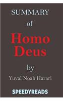 Summary of Homo Deus - A Brief History of Tomorrow by Yuval Noah Harari - Finish Entire Book in 15 Minutes