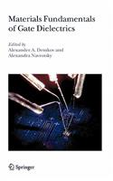 Materials Fundamentals of Gate Dielectrics