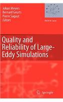Quality and Reliability of Large-Eddy Simulations