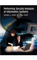 Performing Security Analyses of Information Systems