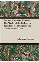 Ancient Christian Writers - The Works of the Fathers in Translation - St Gregory the Great