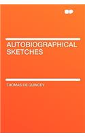 Autobiographical Sketches: (English)