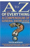 A To Z Of Everything, 5th Edition: A Compendium of General Knowledge
