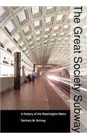 The Great Society Subway