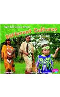 We All Come from Different Cultures: (Celebrating Differences)