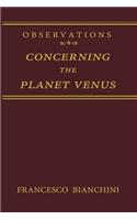 Observations Concerning the Planet Venus