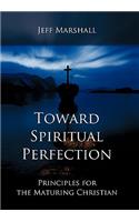 Toward Spiritual Perfection