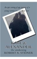 Kate & Alexander: the awakening