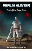Realm Hunter: Trail of the Elder Gods