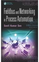 Fieldbus and Networking in Process Automation